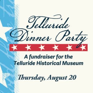 Telluride Dinner Party